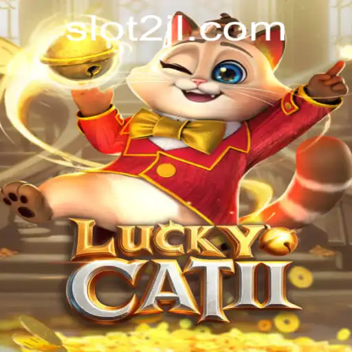 Discovering the Intricate World of LuckyCatII: A New Era of Gaming with 2JL